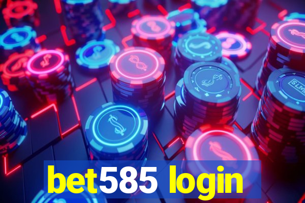 bet585 login